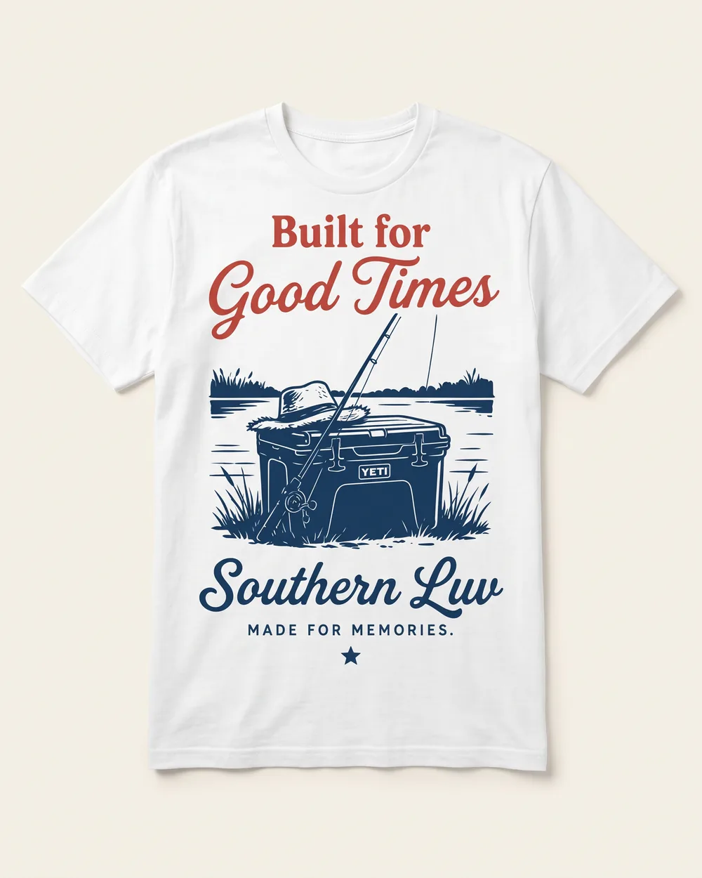 Built for Good Times — white Southern Luv Clothing Co. tee